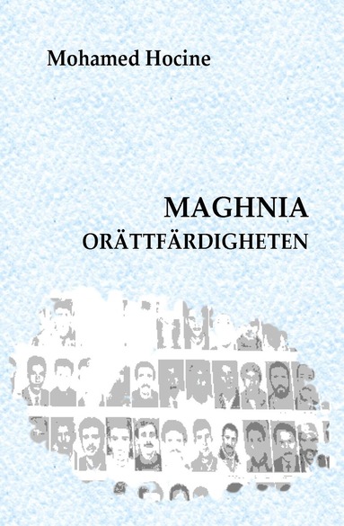 Maghnia Orttfrdigheten (inbunden)