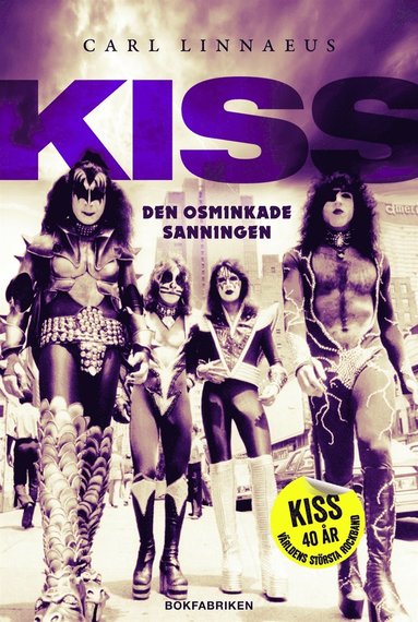 Kiss - Den osminkade sanningen (e-bok)