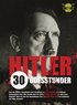 Hitler : 30 �desstunder