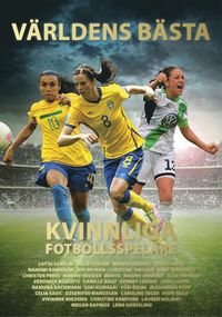 Världens bästa kvinnliga fotbollsspelare (inbunden)