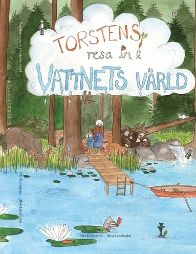 Torstens resa in i vattnets vrld (inbunden)