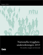 Nationella trygghetsundersökningen NTU 2015 : om utsatthet, otrygghet och förtroende (häftad)