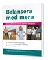 Balansera med mera