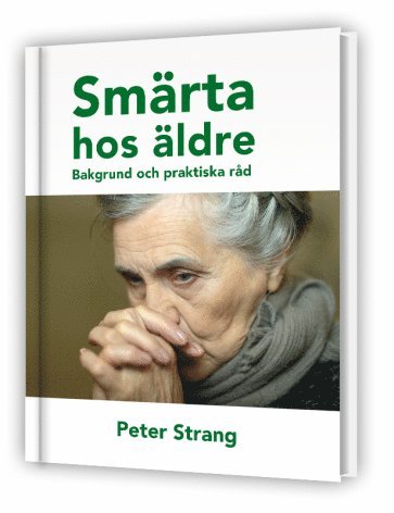 Smrta hos ldre - Bakgrund och praktiska rd (inbunden)