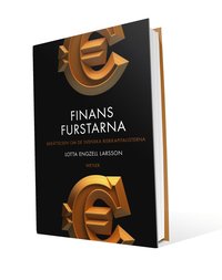 Finansfurstarna : berättelsen om de svenska riskkapitalisterna (inbunden)
