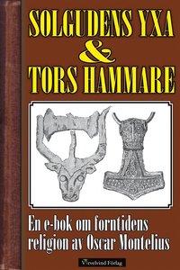 Solgudens yxa och  Tors hammare (e-bok)