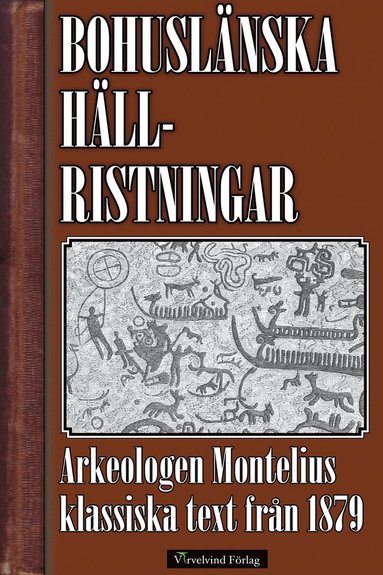 Bohuslnska hllristningar (inbunden)
