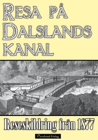 Minibok: Resa p Dalslands kanal 1877 (e-bok)