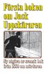 Jack uppsprttaren : vrldens frsta bok om seriemrdaren Jack the Ripper