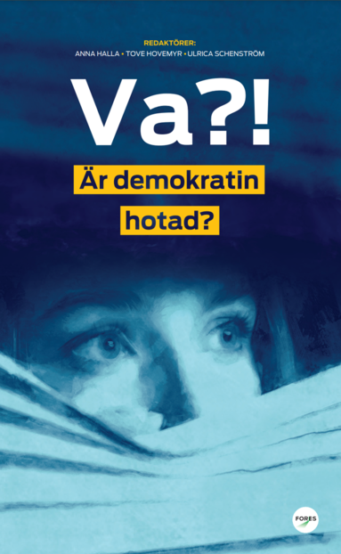 Va?! r demokratin hotad? (inbunden)