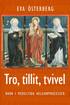 Tro, tillit, tvivel : barn i medeltida helgonprocesser tvivel : barn i medeltida helgonprocesser