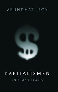 Kapitalismen : en spökhistoria (häftad)