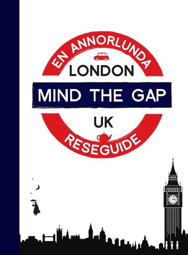 MIND THE GAP LONDON (PDF) (e-bok)