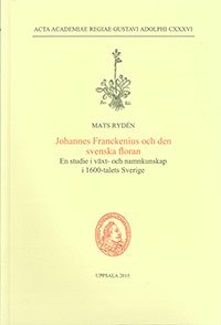 Johannes Franckenius och den svenska floran (hftad)
