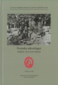 Svenska arkeologer (inbunden)