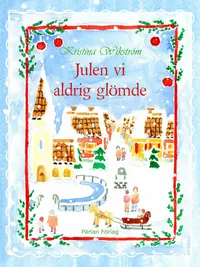 Omslag: Julen vi aldrig glömde