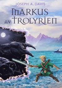 Markus av Trolyrien (e-bok)