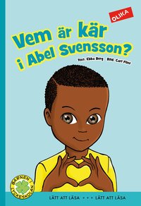Vem är kär i Abel Svensson? (inbunden)