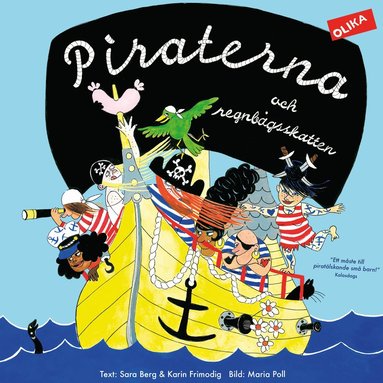 Piraterna och regnbgsskatten (inbunden)