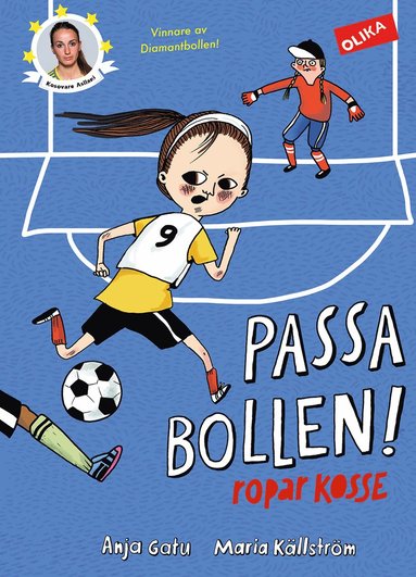 Passa bollen! : ropar Kosse (inbunden)