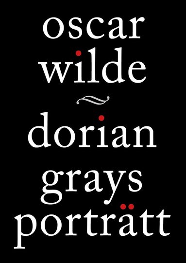 Dorian Grays portr�tt (e-bok)