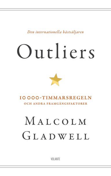 Outliers : 10 000-timmarsregeln och andra framgångsfaktorer (häftad)