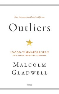 Outliers: 10 000-timmarsregeln och andra framgngsfaktorer (e-bok)
