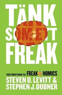 Tnk som ett Freak (inbunden)