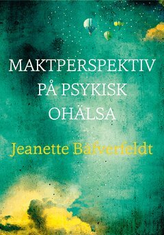 Maktperspektiv p� psykisk oh�lsa (ljudbok)