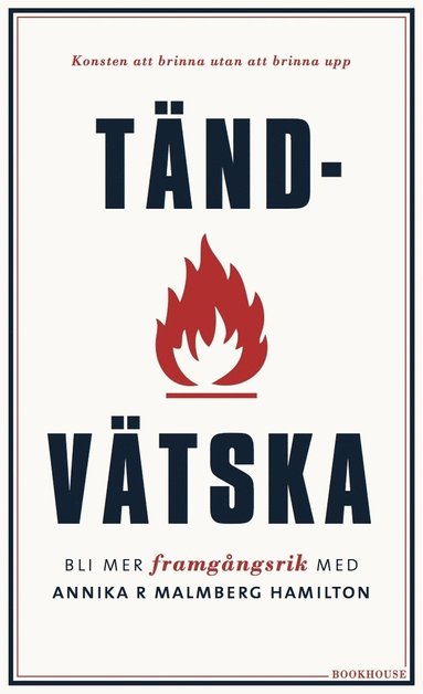 Tndvtska : bli mer framgngsrik med Annika R Malmberg Hamilton (inbunden)