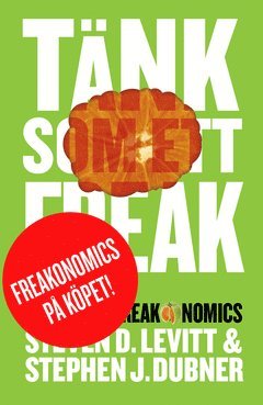 Tnk som ett freak + Freakonomics (Specialutgva) (pocket)