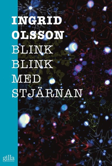 Blink, blink med stjrnan (inbunden)