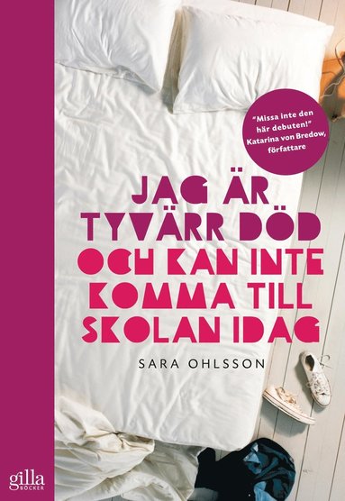 Jag är tyvärr död och kan inte komma till skolan idag (kartonnage)
