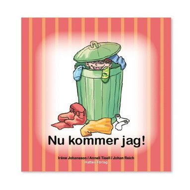 Nu kommer jag! (inbunden)