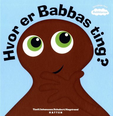 Hvor er Babbas ting? (inbunden)