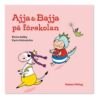 Omslag: Ajja & Bajja på förskolan