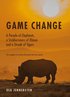 Game Change: A Parade of Elephants, a Stubbornness of Rhinos and a Streak
