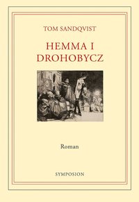Hemma i Drohobycz (häftad)