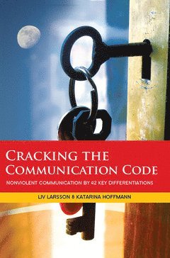 Cracking the Communication Code (e-bok)