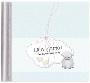 Lilla hj�rtat : den allra f�rsta boken om dig (h�ftad)
