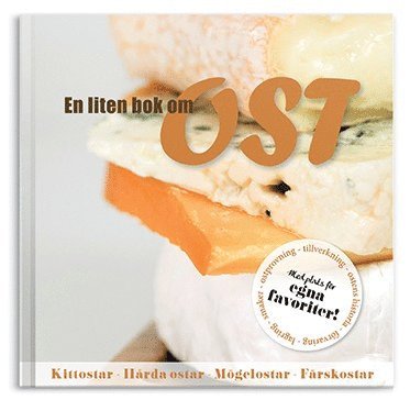 En liten bok om ost (inbunden)
