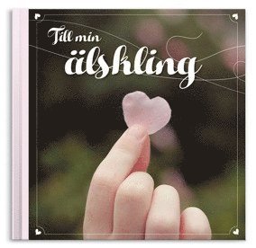 Till min älskling (spel)