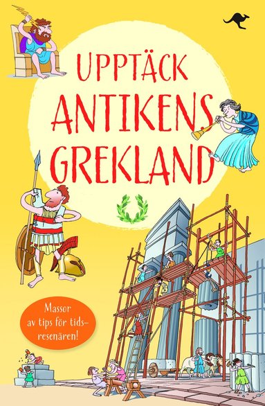 Upptäck antikens Grekland : en reseskildring av Aristoboulos av Aten (inbunden)