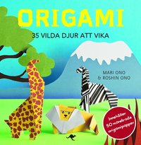 Origami : 35 vilda djur att vika (hftad)