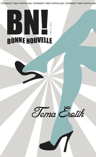 Bonne Nouvelle Nr. 3, 2013. Tema erotik (pocket)