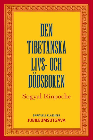 Den tibetanska livs- och d�dsboken (h�ftad)