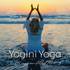 Yogini Yoga : Shaktis väg från stillhet till kraft