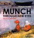 Munch Through New Eyes