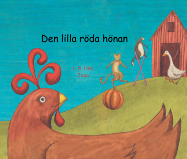 Den lilla r�da h�nan  (swahili och svenska) (h�ftad)