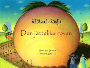 Den jättelika rovan (arabiska och svenska) (häftad)